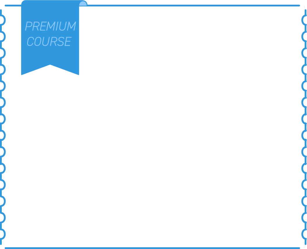 PREMIUM COURSE